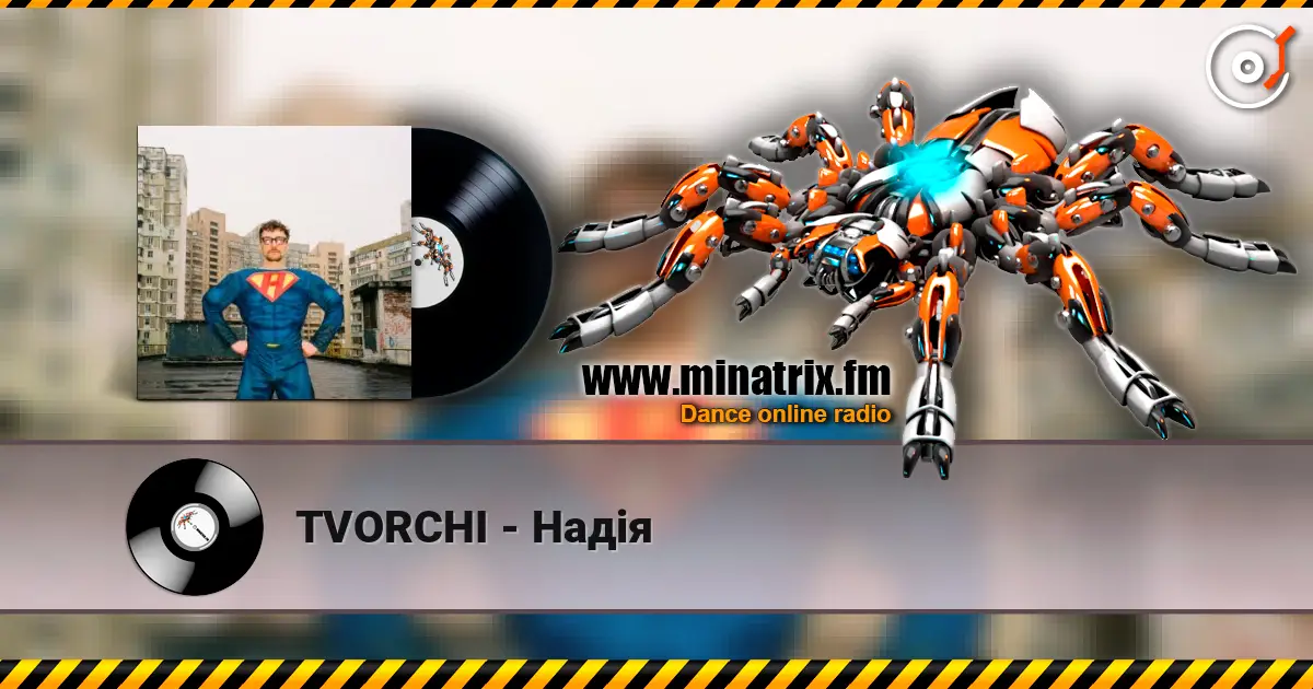 TVORCHI - Надія online in hoher Qualität hören | Minatrix.FM