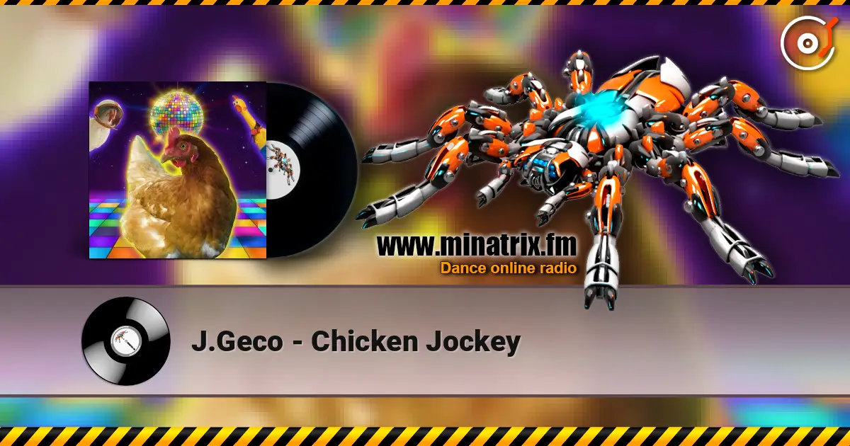 J.Geco - Chicken Jockey слушать онлайн в высоком качестве | Minatrix.FM