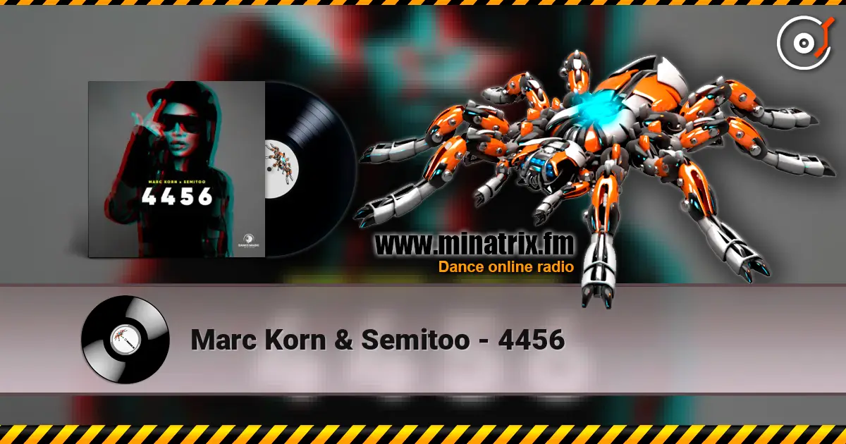 Marc Korn & Semitoo - 4456 écouter en ligne en haute qualité | Minatrix.FM