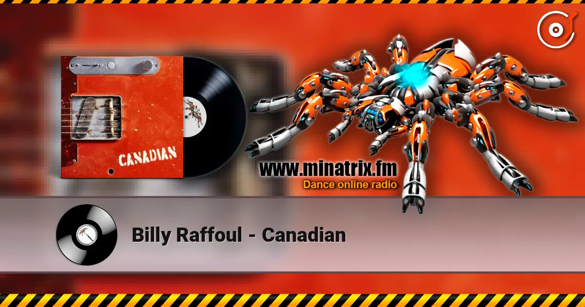 Billy Raffoul - Canadian слушать онлайн в высоком качестве | Minatrix.FM