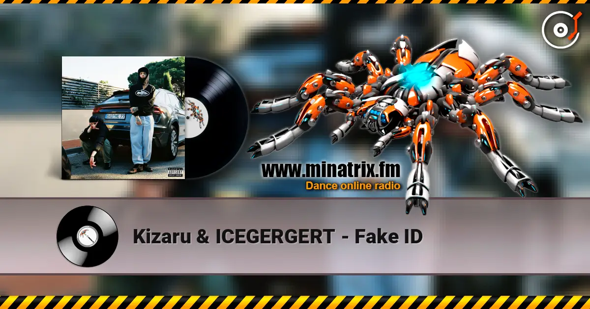 Kizaru & ICEGERGERT - Fake ID слушать онлайн в высоком качестве | Minatrix.FM
