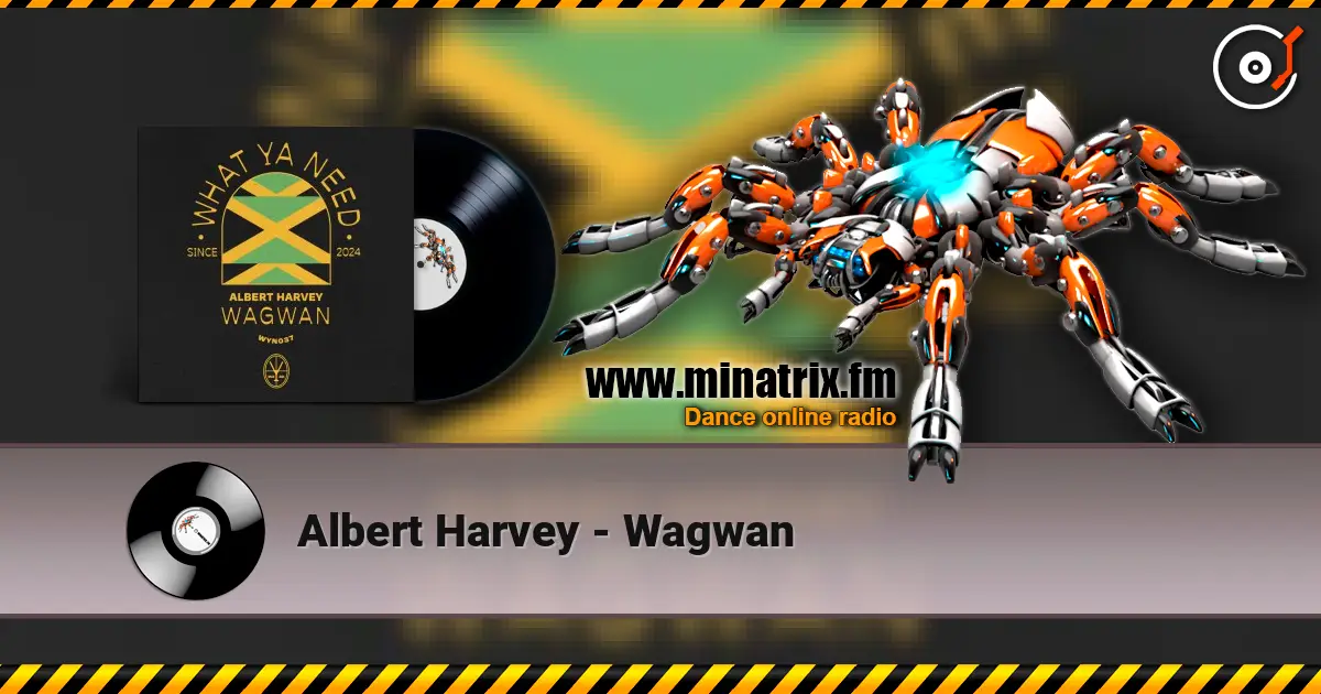 Albert Harvey - Wagwan слушать онлайн в высоком качестве | Minatrix.FM