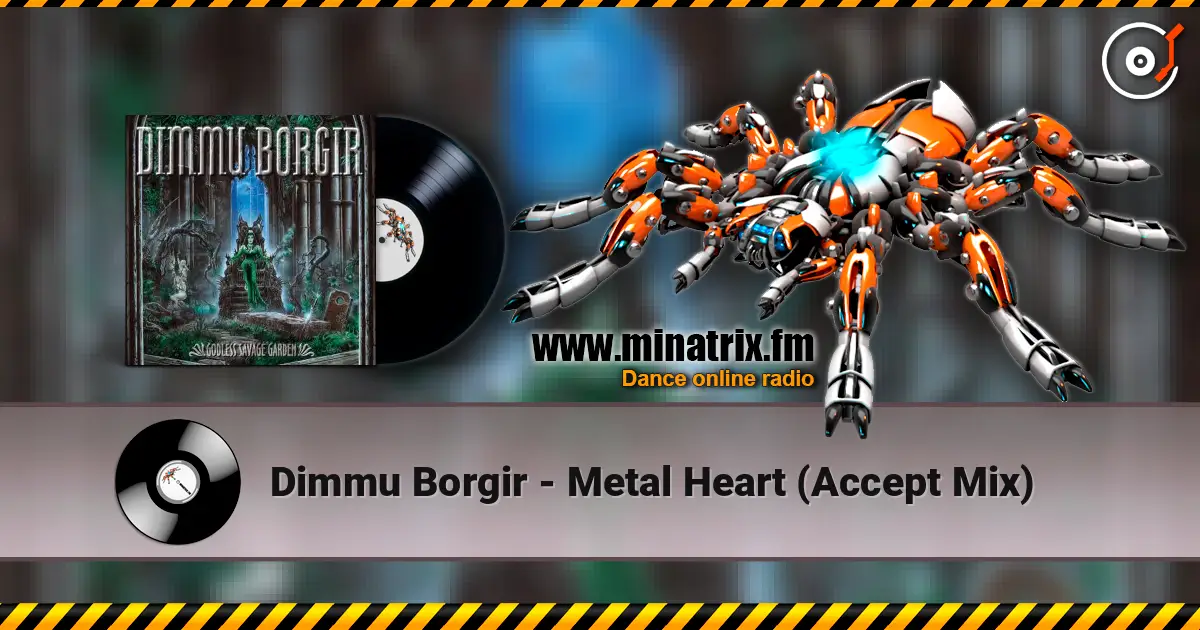Dimmu Borgir - Metal Heart (Accept Mix) слушать онлайн в высоком качестве | Minatrix.FM