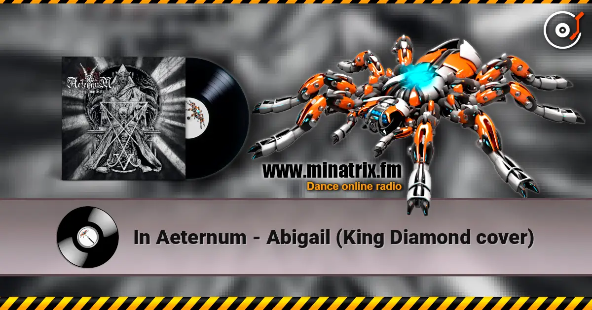 In Aeternum - Abigail (King Diamond cover) escuchar en línea en alta calidad | Minatrix.FM