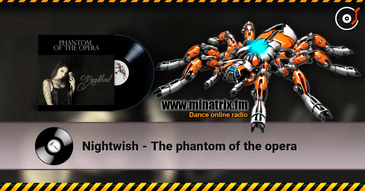 Nightwish - The phantom of the opera слухати онлайн у високій якості | Minatrix.FM