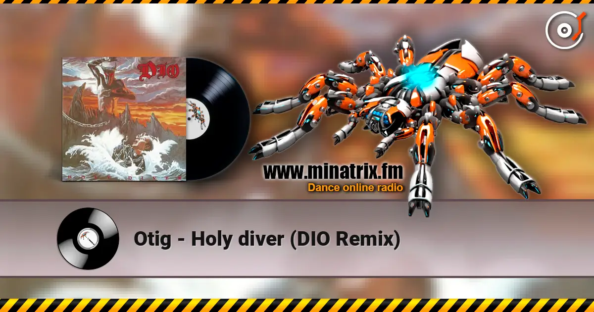 Otig - Holy diver (DIO Remix) слухати онлайн у високій якості | Minatrix.FM