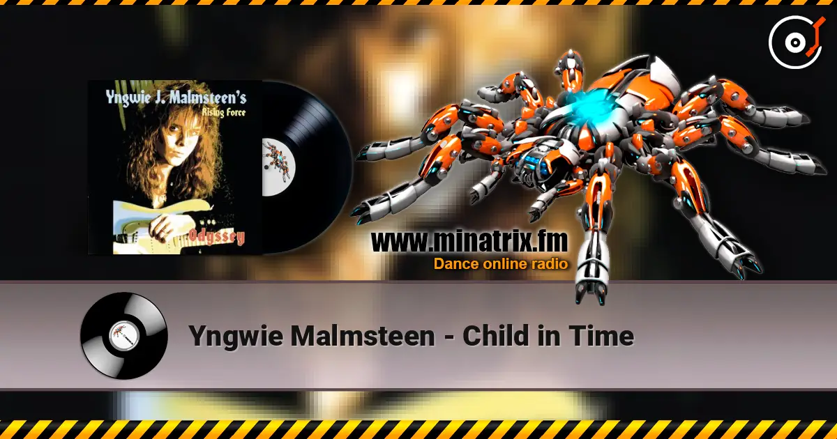 Yngwie Malmsteen - Child in Time слушать онлайн в высоком качестве | Minatrix.FM