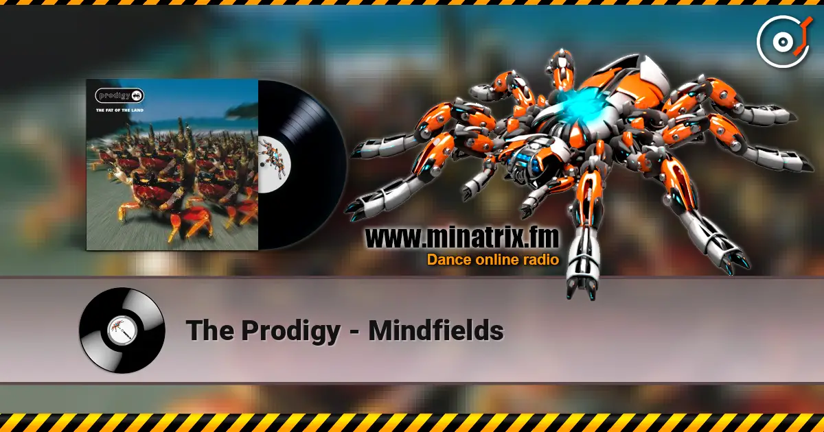 The Prodigy - Mindfields слушать онлайн в высоком качестве | Minatrix.FM