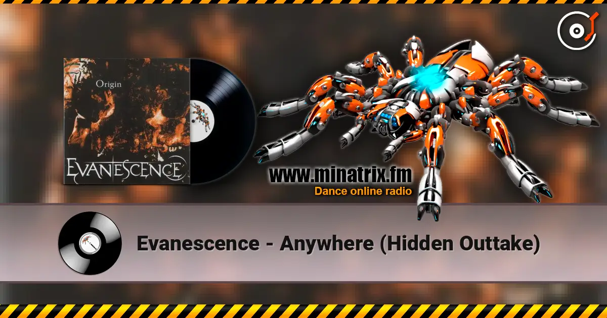 Evanescence - Anywhere (Hidden Outtake) 在线收听高音质 | Minatrix.FM