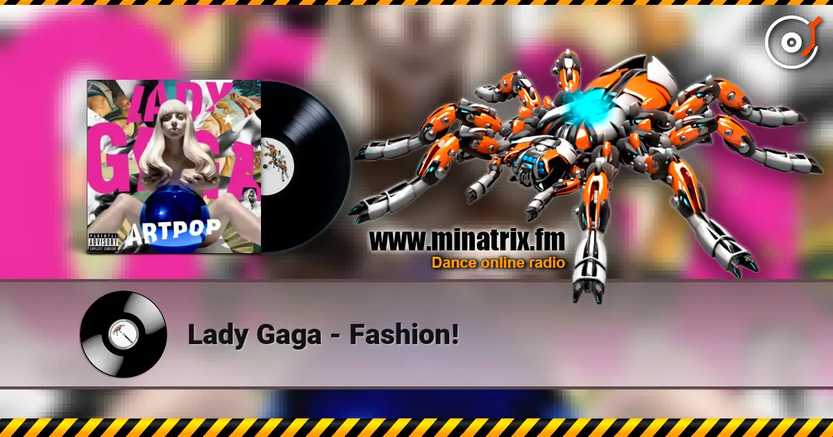 Lady Gaga - Fashion! слушать онлайн в высоком качестве | Minatrix.FM