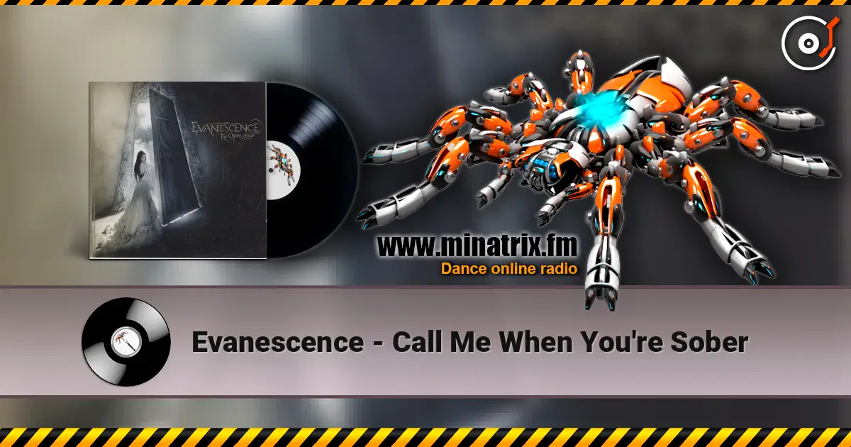 Evanescence - Call Me When You're Sober слухати онлайн у високій якості | Minatrix.FM