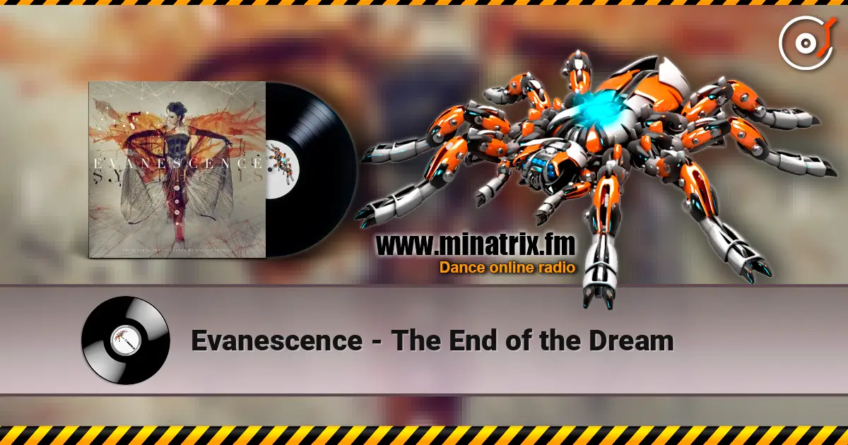 Evanescence - The End of the Dream слушать онлайн в высоком качестве | Minatrix.FM