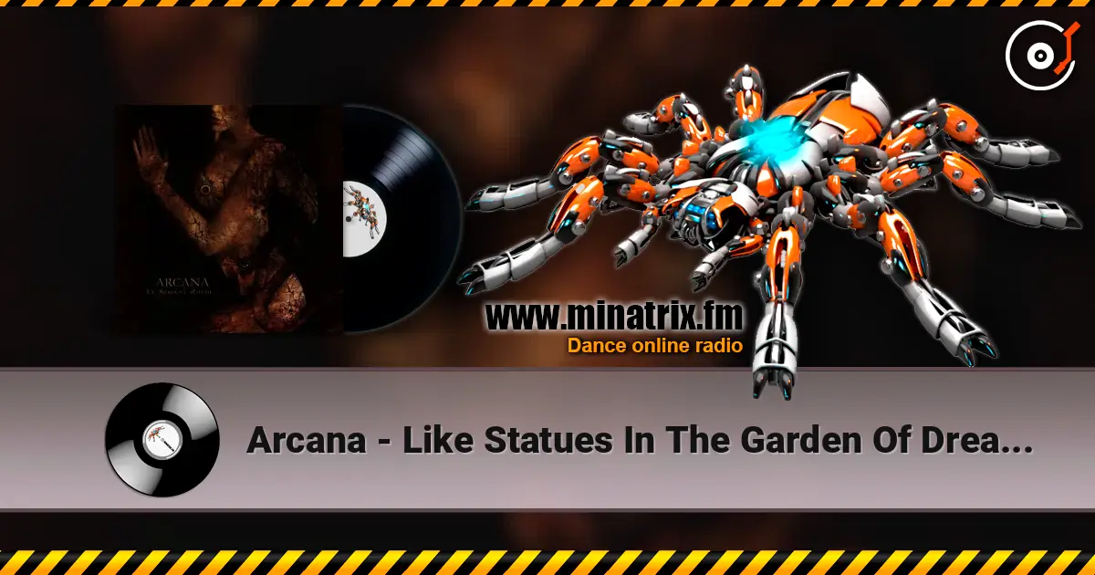 Arcana - Like Statues In The Garden Of Dreaming online in hoher Qualität hören | Minatrix.FM