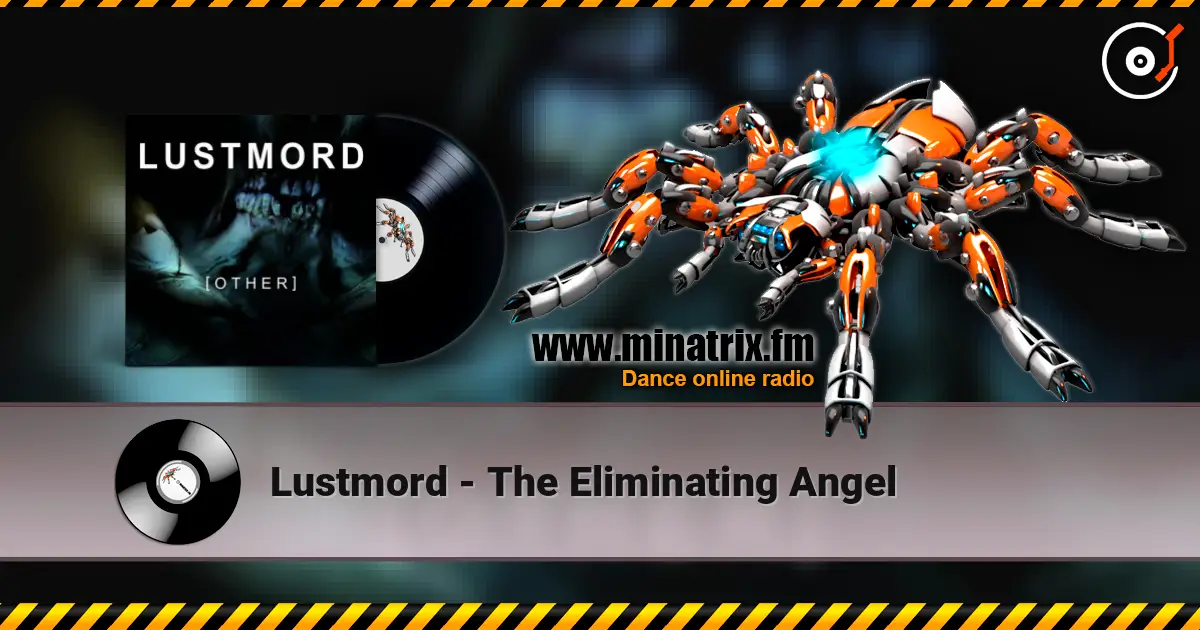 Lustmord - The Eliminating Angel слушать онлайн в высоком качестве | Minatrix.FM