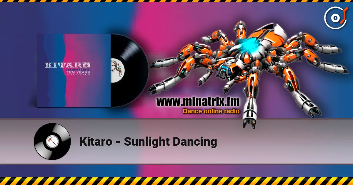 Kitaro - Sunlight Dancing online in hoher Qualität hören | Minatrix.FM