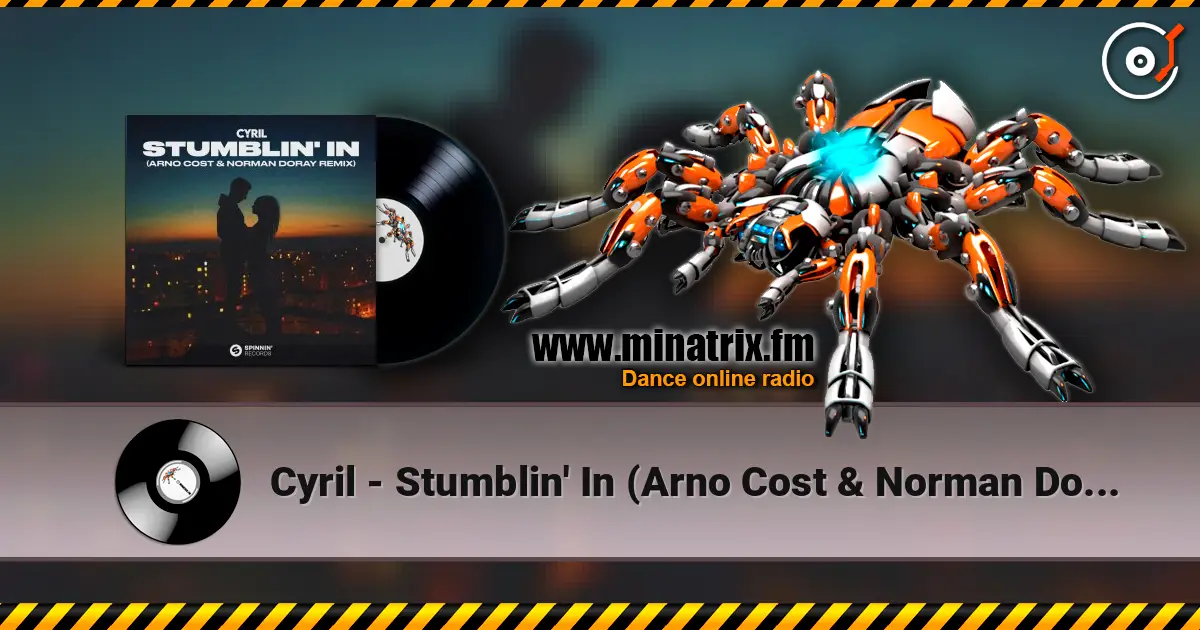 Cyril - Stumblin' In (Arno Cost & Norman Doray Remix) escuchar en línea en alta calidad | Minatrix.FM