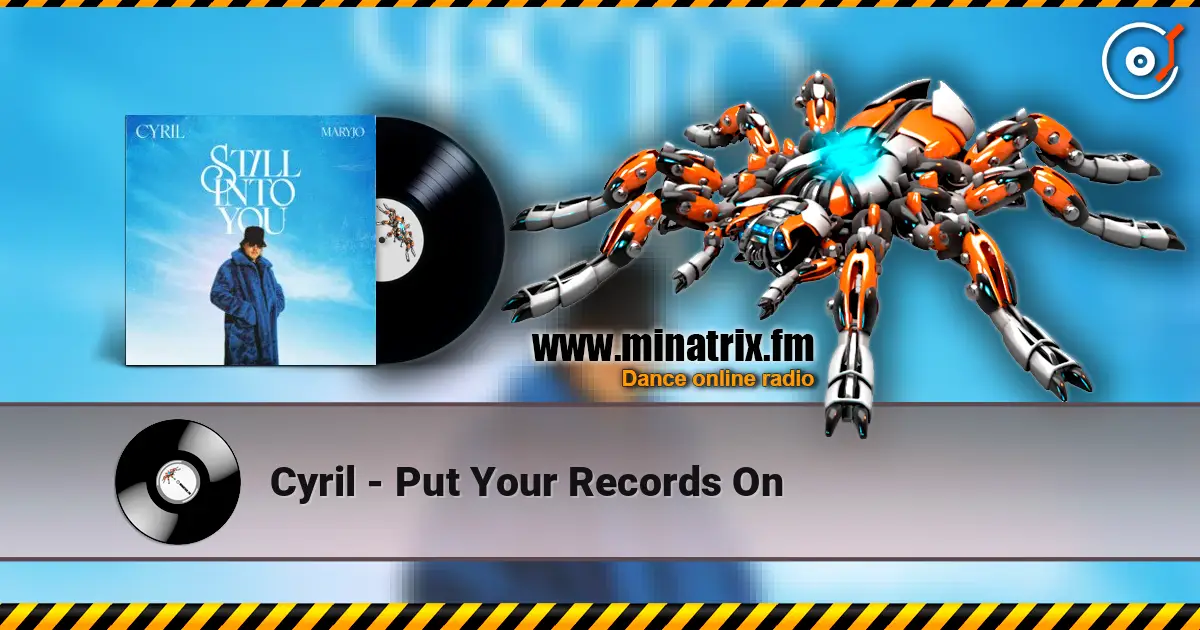 Cyril - Put Your Records On online in hoher Qualität hören | Minatrix.FM