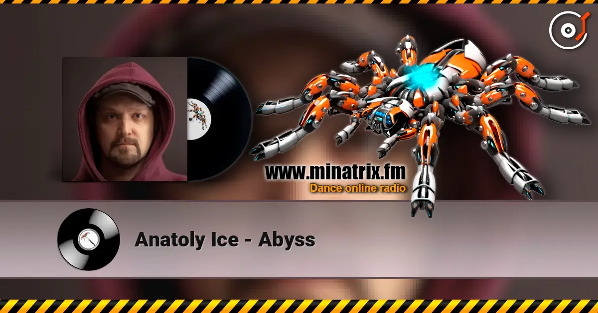 Anatoly Ice - Abyss online in hoher Qualität hören | Minatrix.FM