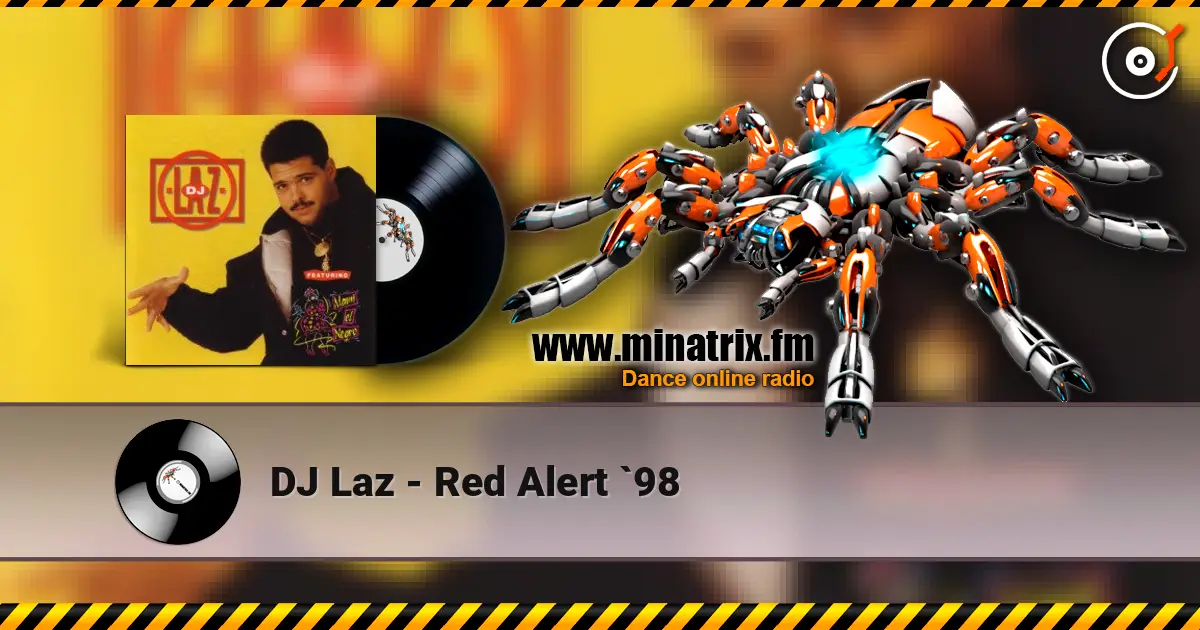 DJ Laz - Red Alert `98 слушать онлайн в высоком качестве | Minatrix.FM