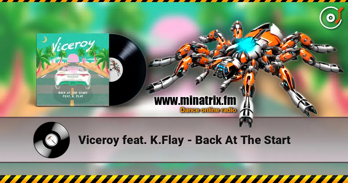Viceroy feat. K.Flay - Back At The Start escuchar en línea en alta calidad | Minatrix.FM