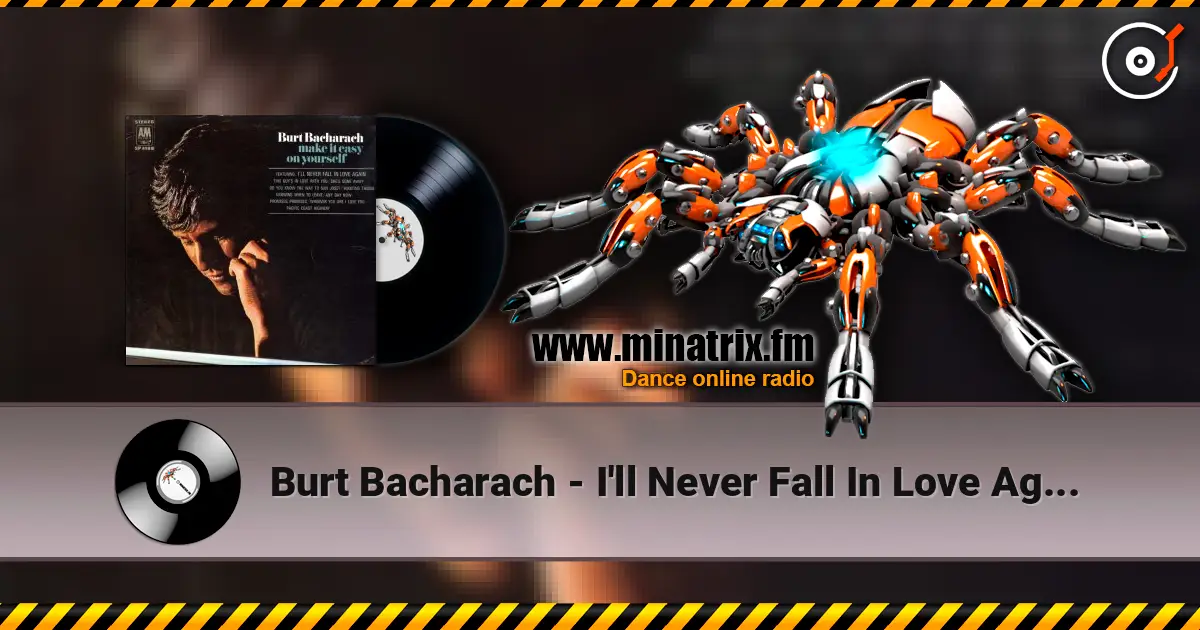 Burt Bacharach - I'll Never Fall In Love Again слушать онлайн в высоком качестве | Minatrix.FM
