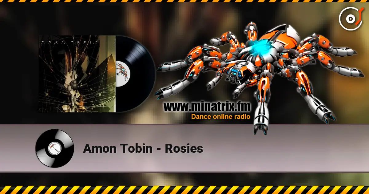 Amon Tobin - Rosies online in hoher Qualität hören | Minatrix.FM