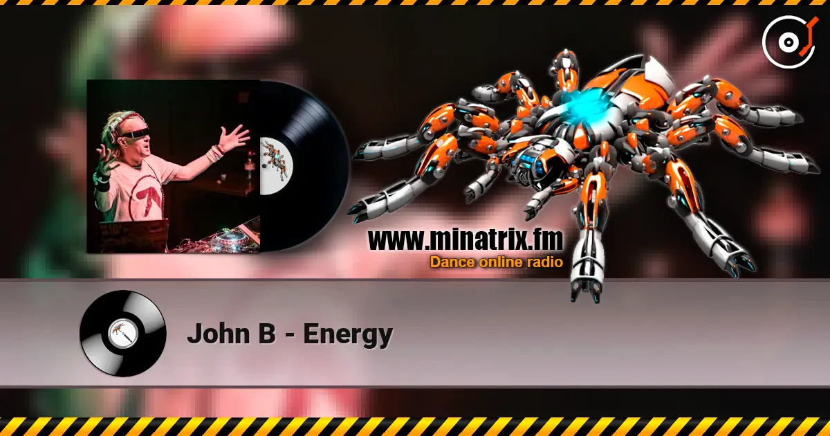 John B - Energy escuchar en línea en alta calidad | Minatrix.FM