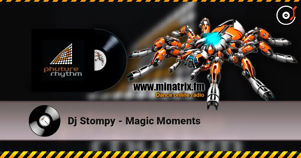 Dj Stompy - Magic Moments слушать онлайн в высоком качестве | Minatrix.FM