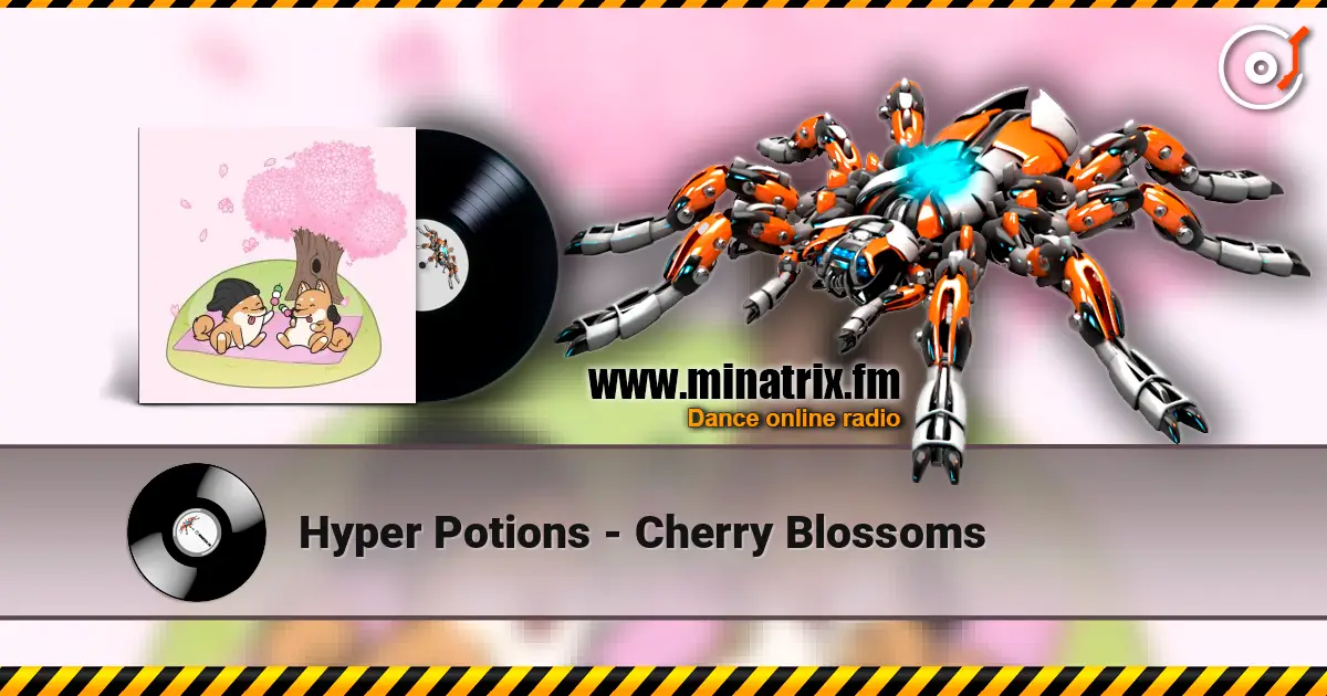 Hyper Potions - Cherry Blossoms слушать онлайн в высоком качестве | Minatrix.FM