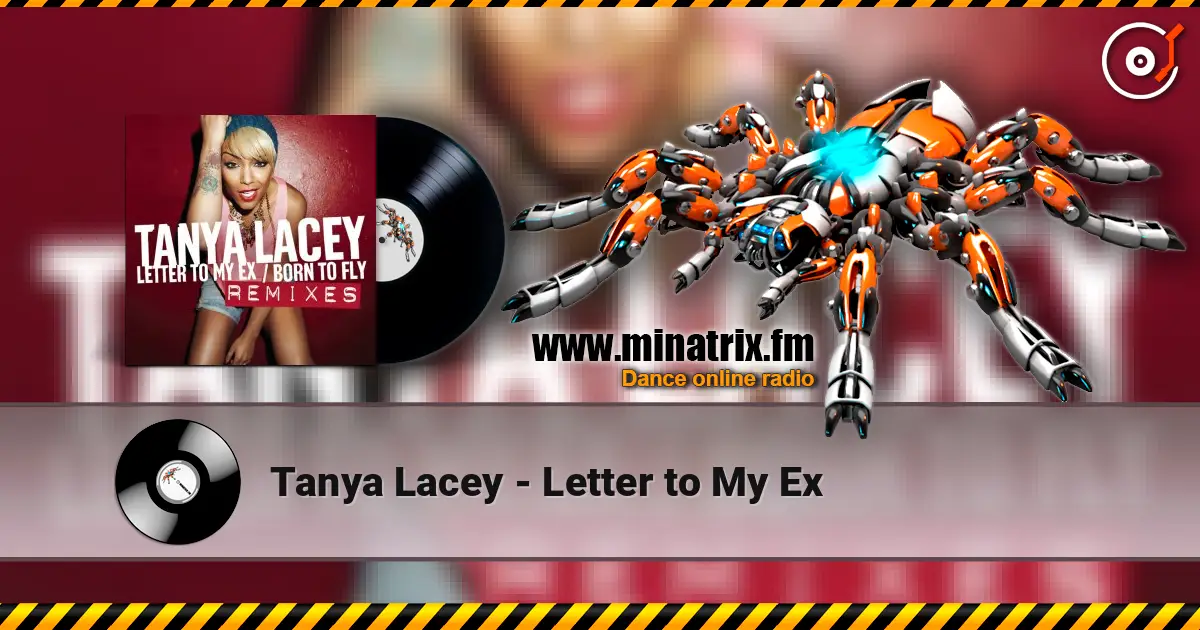 Tanya Lacey - Letter to My Ex слушать онлайн в высоком качестве | Minatrix.FM