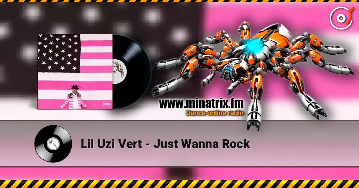Lil Uzi Vert - Just Wanna Rock escuchar en línea en alta calidad | Minatrix.FM