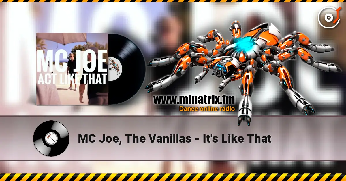 MC Joe, The Vanillas - It's Like That écouter en ligne en haute qualité | Minatrix.FM