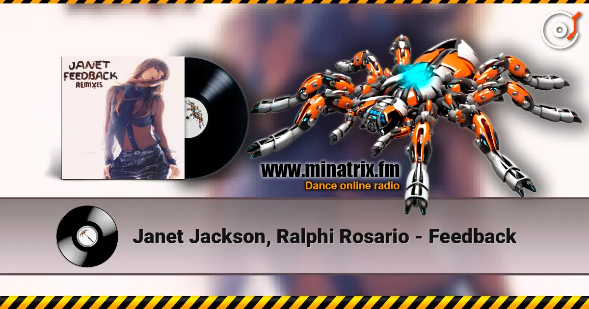 Janet Jackson, Ralphi Rosario - Feedback слушать онлайн в высоком качестве | Minatrix.FM