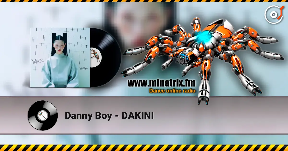 Danny Boy - DAKINI слушать онлайн в высоком качестве | Minatrix.FM
