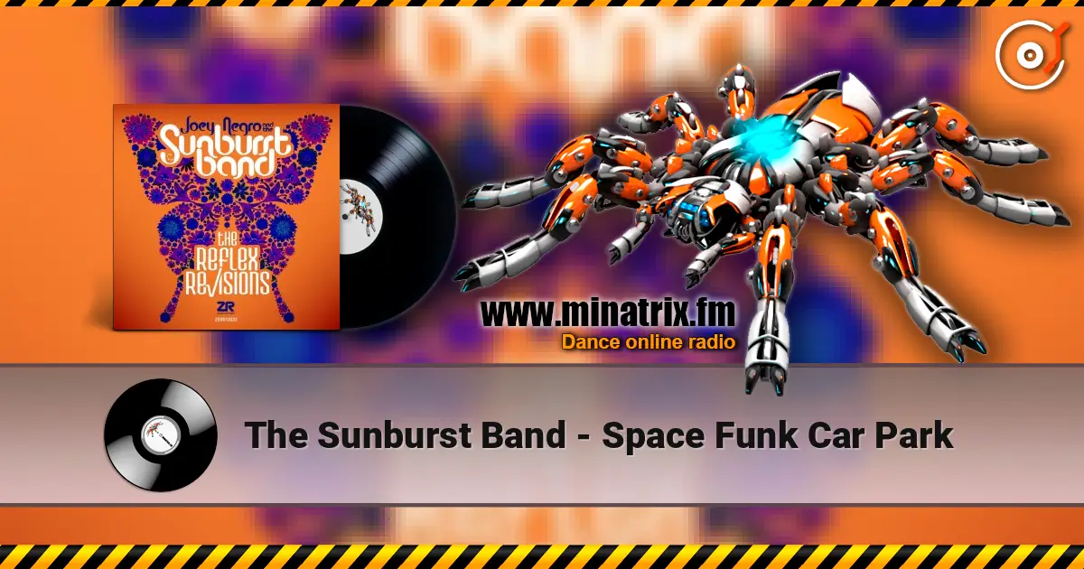 The Sunburst Band - Space Funk Car Park слушать онлайн в высоком качестве | Minatrix.FM