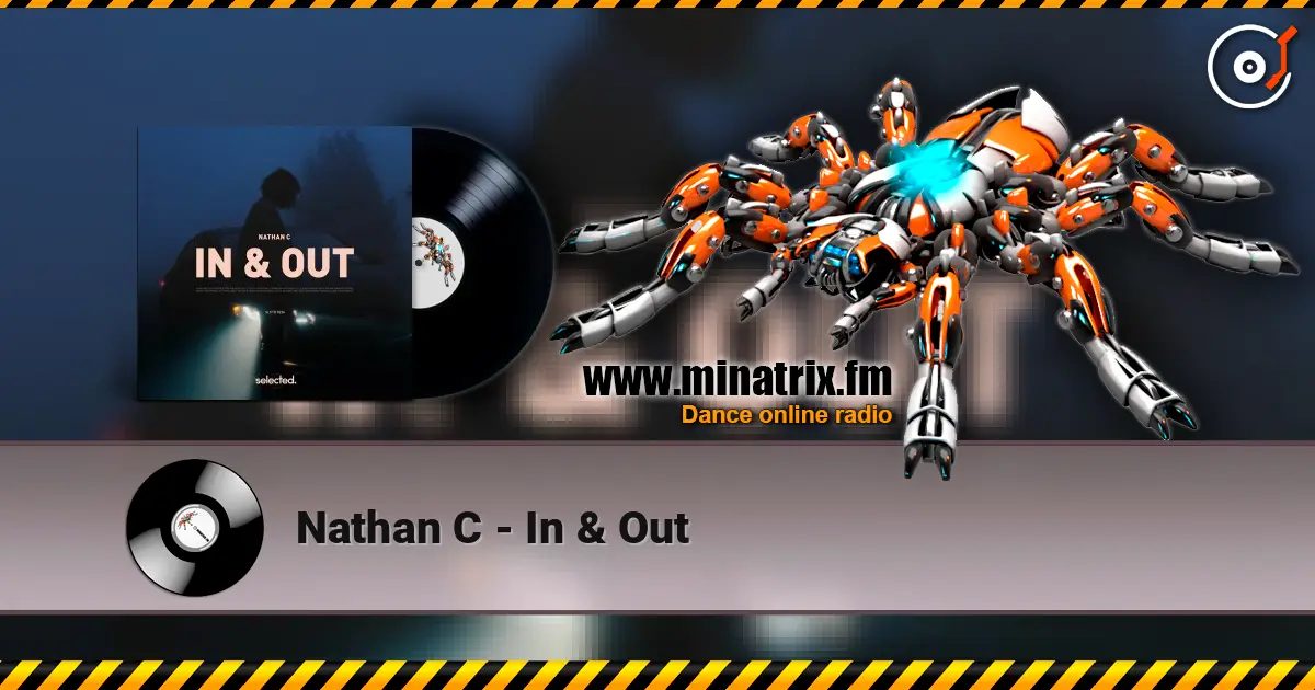Nathan C - In & Out слушать онлайн в высоком качестве | Minatrix.FM