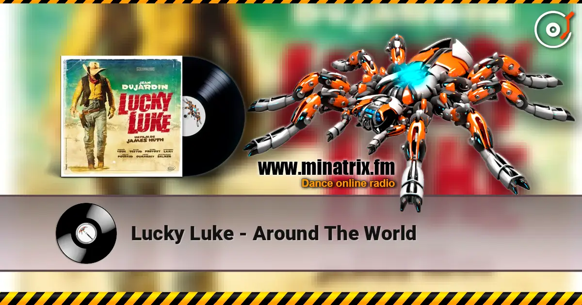 Lucky Luke - Around The World слушать онлайн в высоком качестве | Minatrix.FM