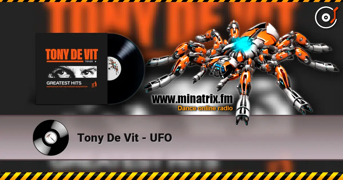 Tony De Vit - UFO слушать онлайн в высоком качестве | Minatrix.FM