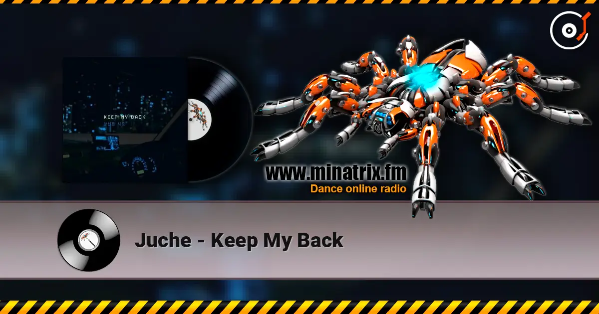 Juche - Keep My Back слушать онлайн в высоком качестве | Minatrix.FM
