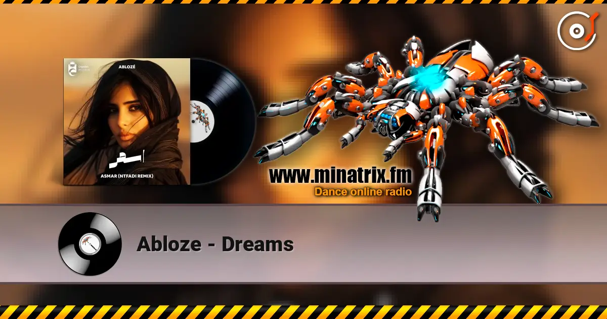 Abloze - Dreams слушать онлайн в высоком качестве | Minatrix.FM