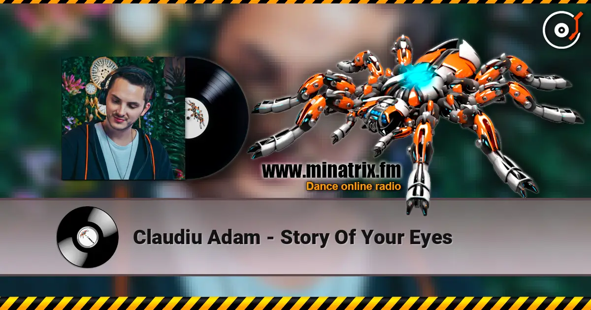 Claudiu Adam - Story Of Your Eyes слушать онлайн в высоком качестве | Minatrix.FM