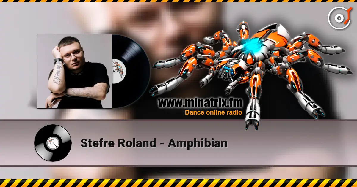 Stefre Roland - Amphibian escuchar en línea en alta calidad | Minatrix.FM