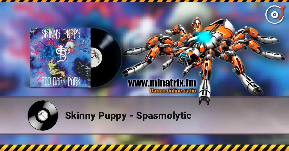 Skinny Puppy - Spasmolytic слушать онлайн в высоком качестве | Minatrix.FM