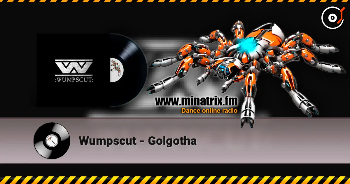 Wumpscut - Golgotha escuchar en línea en alta calidad | Minatrix.FM
