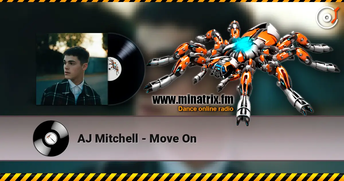 AJ Mitchell - Move On слушать онлайн в высоком качестве | Minatrix.FM