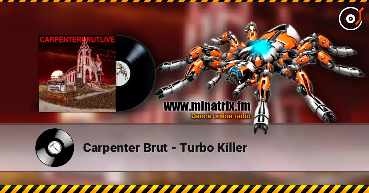 Carpenter Brut - Turbo Killer 在线收听高音质 | Minatrix.FM