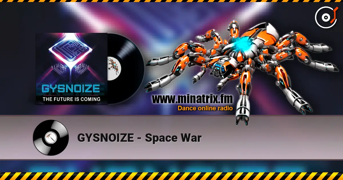 GYSNOIZE - Space War слушать онлайн в высоком качестве | Minatrix.FM