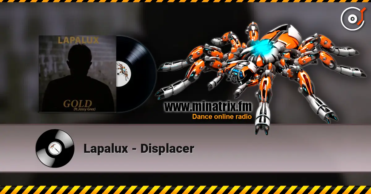 Lapalux - Displacer listen online in high quality | Minatrix.FM