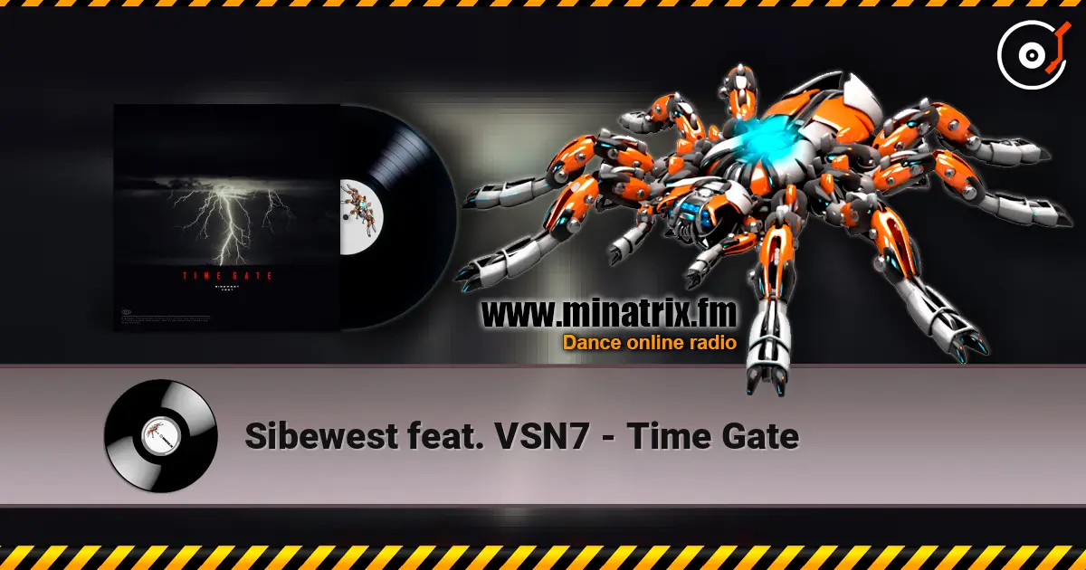 Sibewest feat. VSN7 - Time Gate 在线收听高音质 | Minatrix.FM