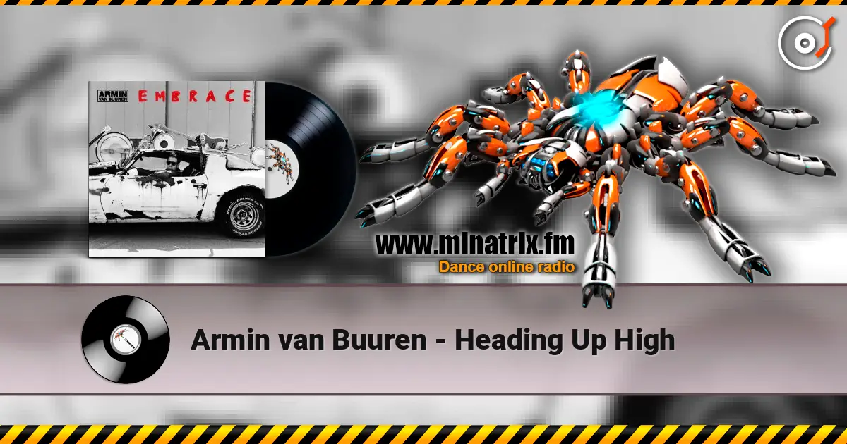 Armin van Buuren - Heading Up High слушать онлайн в высоком качестве | Minatrix.FM